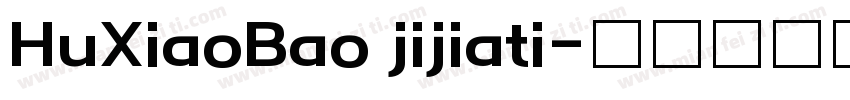 HuXiaoBao jijiati字体转换